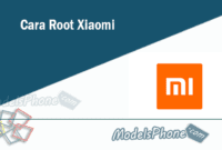 Cara Root Xiaomi