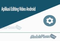 Aplikasi Editing Video Android