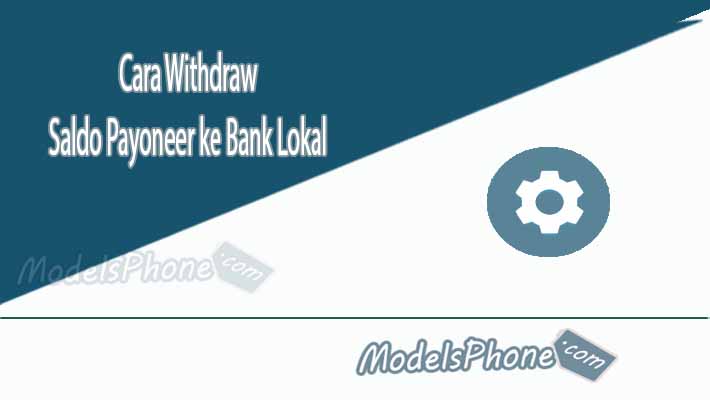 How to withdraw Payoneer balance to a local bank 