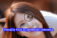 Sexually fluid vs pansexual indonesia
