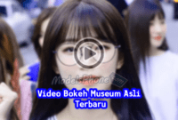Video Bokeh Museum Asli Terbaru
