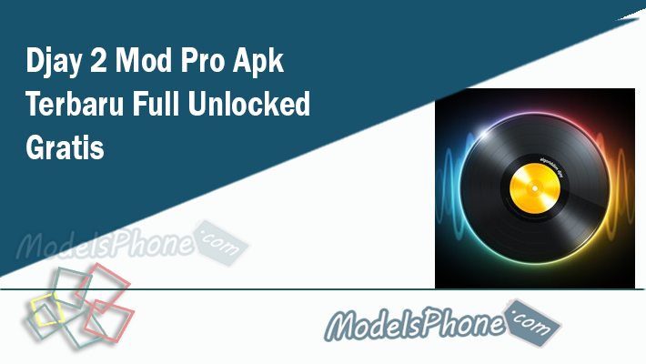 Djay 2 Mod Pro Apk Terbaru Full Unlocked Gratis